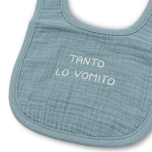 Bavaglino "Tanto lo vomito"