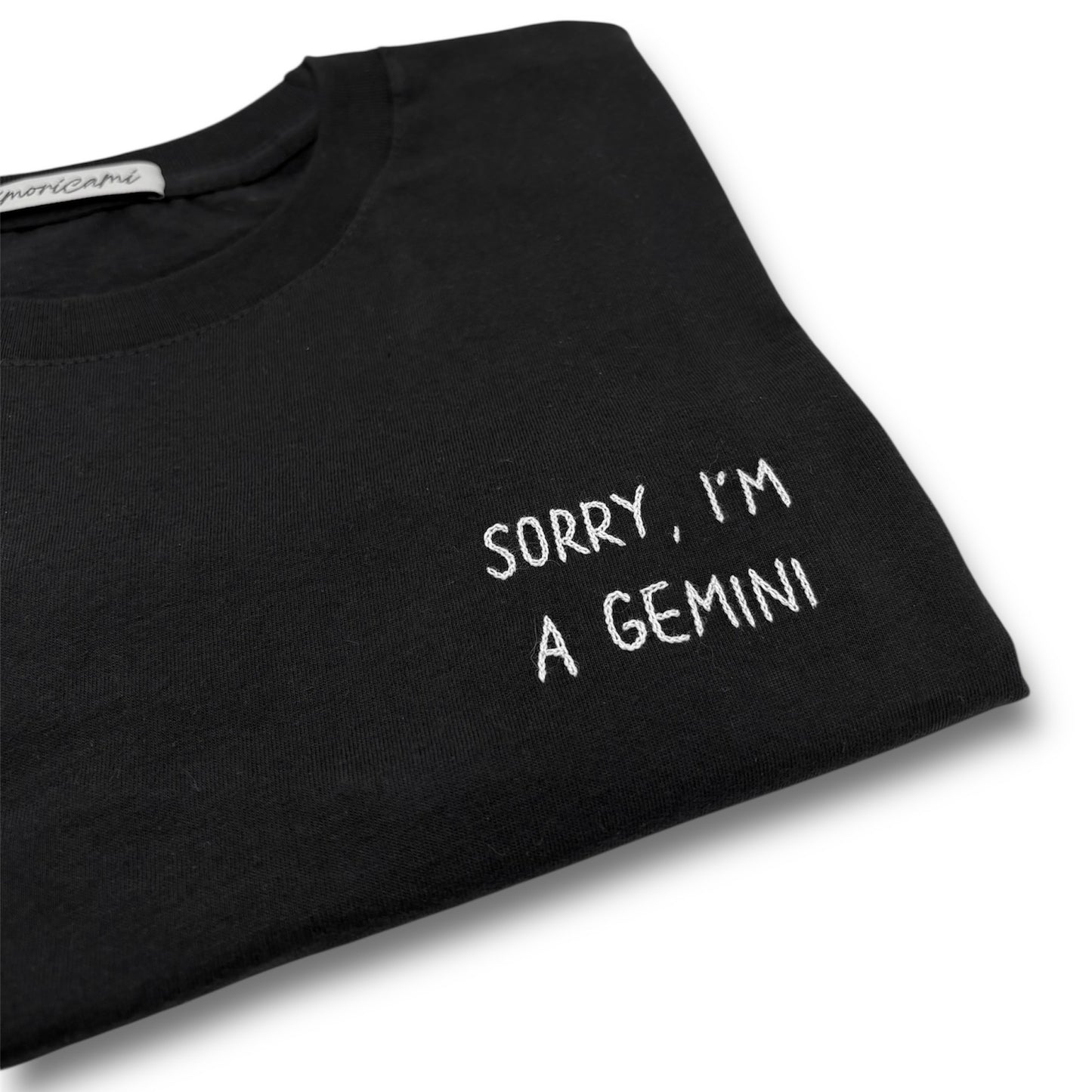 Maglietta "Sorry, I'm a gemini"