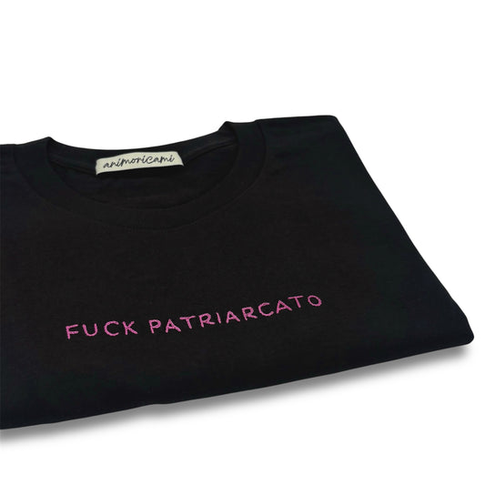 Maglietta "Fuck patriarcato"