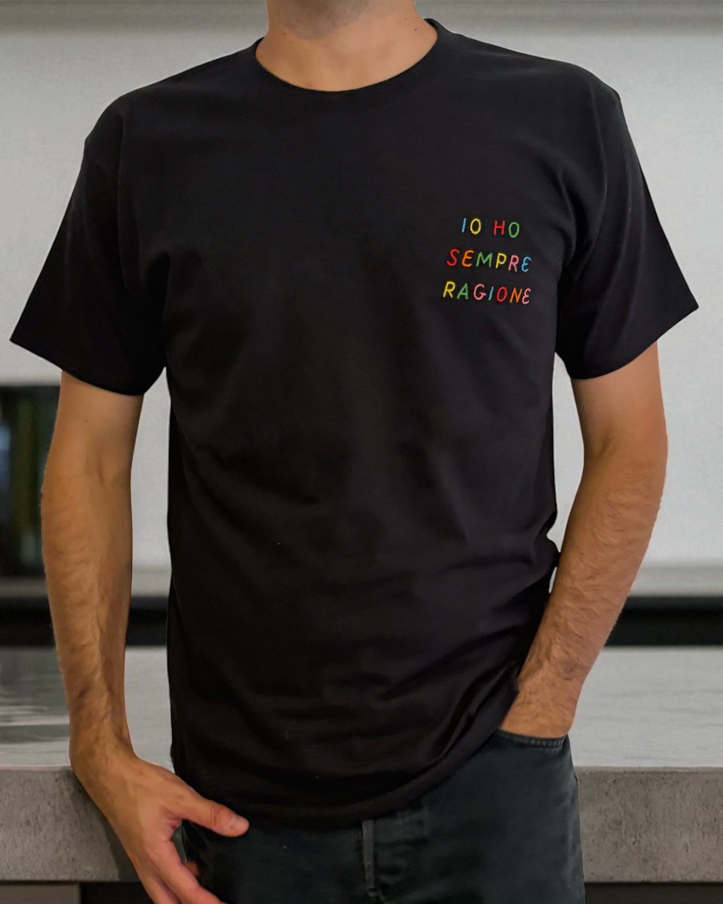 Maglietta "Io ho sempre ragione"