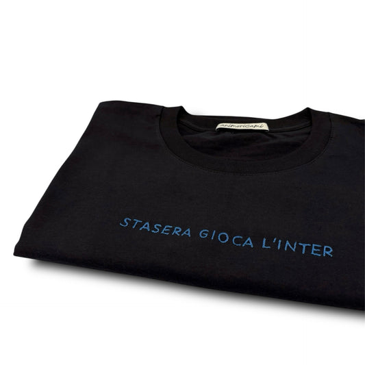 Maglietta "Stasera gioca l’Inter”