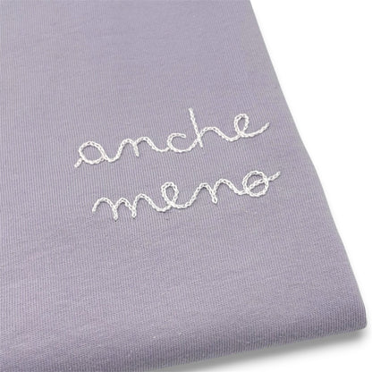 Maglietta "Anche meno"