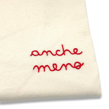 Maglietta "Anche meno"