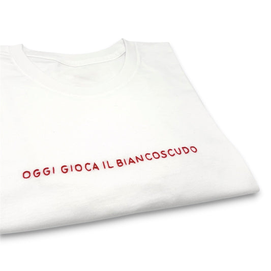 Maglietta "Oggi gioca il biancoscudo"