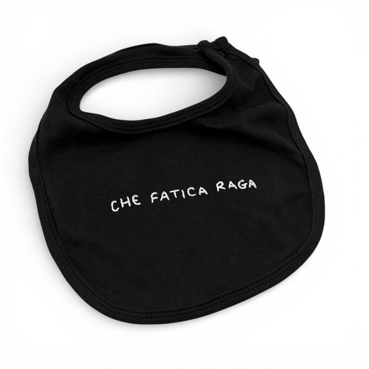 Bavaglino "Che fatica raga"