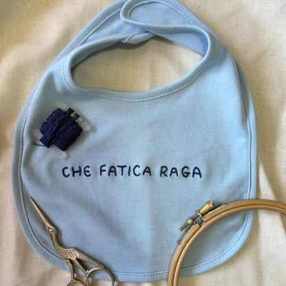 Bavaglino "Che fatica raga"