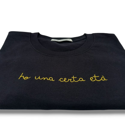Maglietta "Ho una certa età"