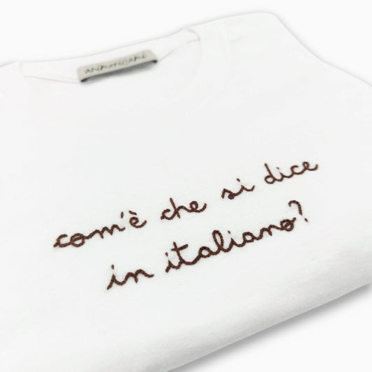 Maglietta "Com'è che si dice in italiano?"