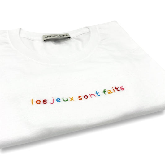 Maglietta "Les jeux sont faits"