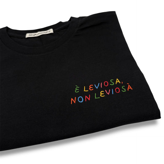 Maglietta "È leviosa, non leviosà"