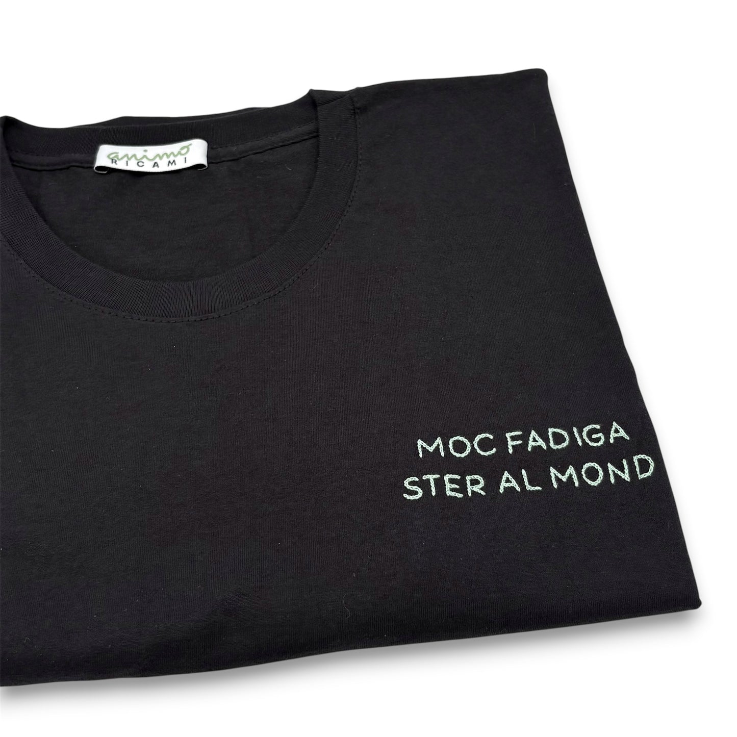 Maglietta "Moc fadiga ster al mond"