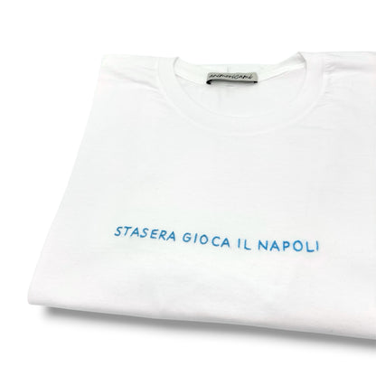 Maglietta "Stasera gioca il Napoli"