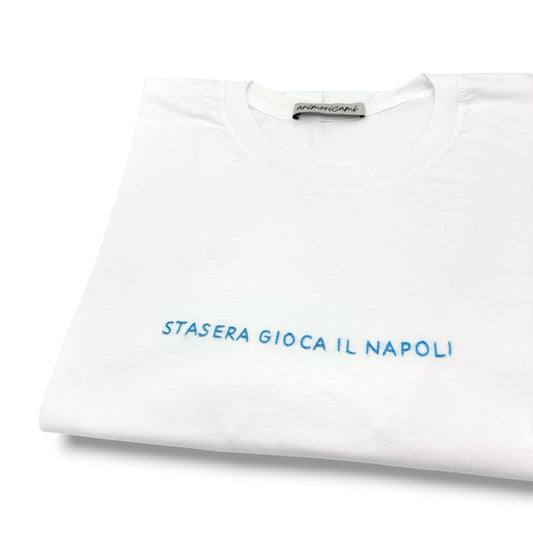 Maglietta "Stasera gioca il Napoli"