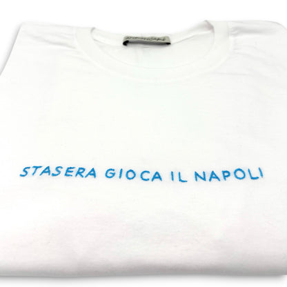 Maglietta "Stasera gioca il Napoli"
