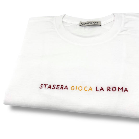 Maglietta "Stasera gioca la Roma"