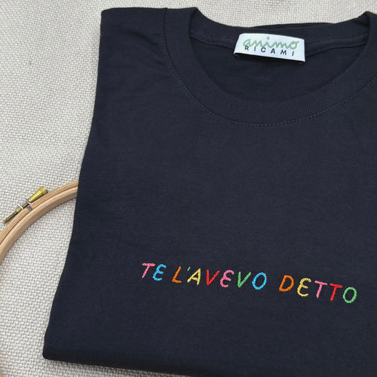 Maglietta "Te l'avevo detto"