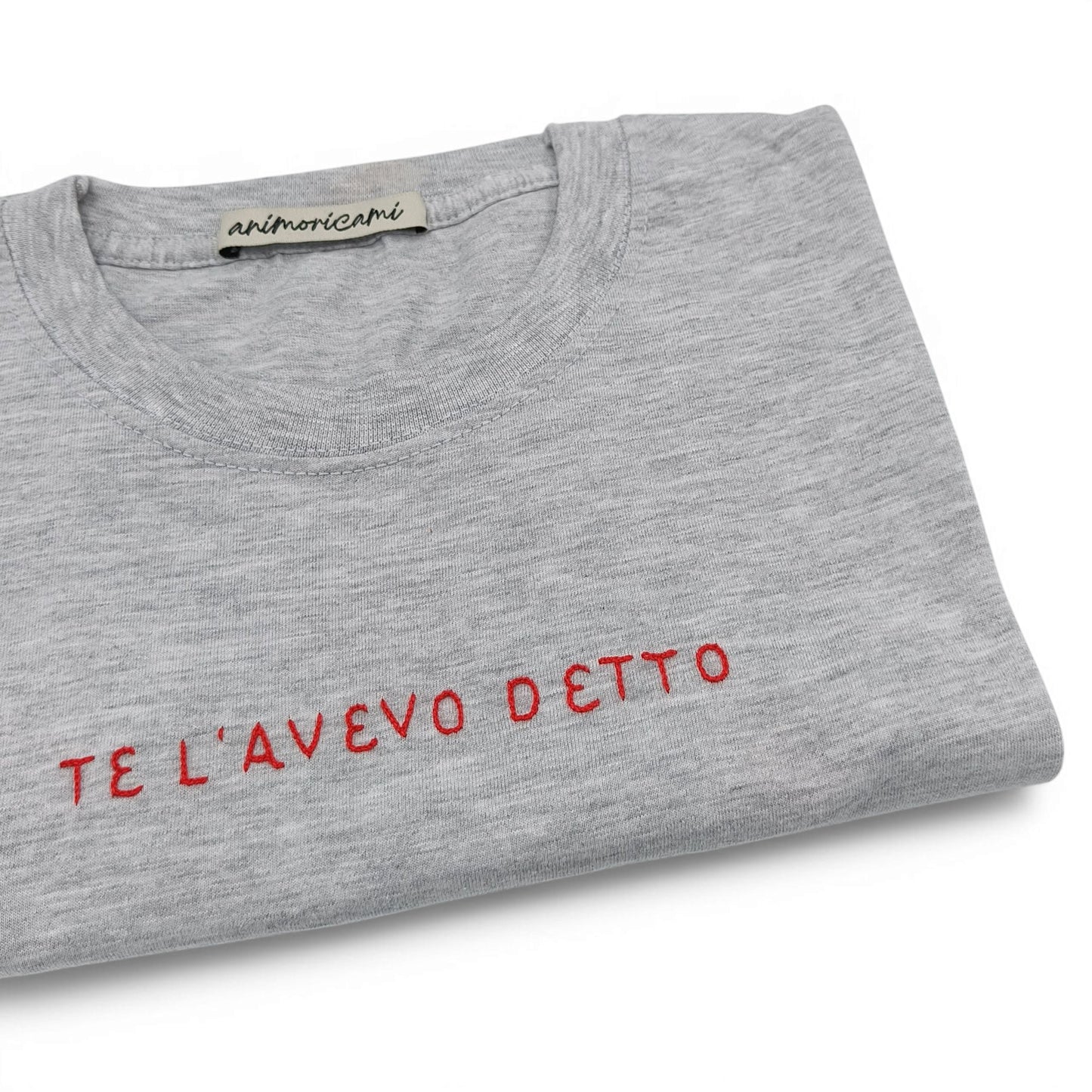 Maglietta "Te l'avevo detto"