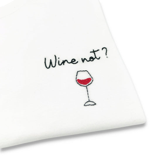 Maglietta "Wine not?"